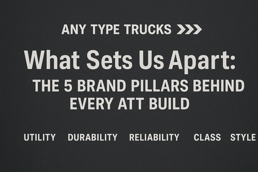 Built with Purpose: The 5 Brand Pillars That Define Any Type Trucks